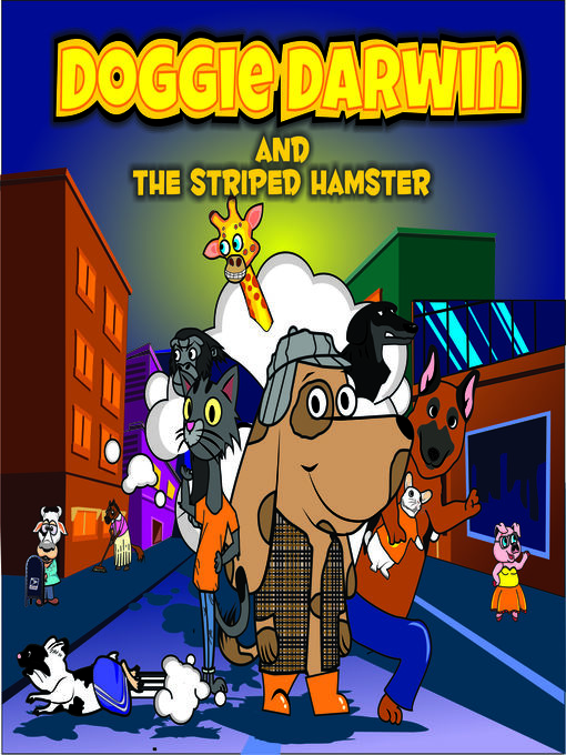 Title details for DOGGIE DARWIN AND THE STRIPED HAMSTER by Darwin's Mum - Available